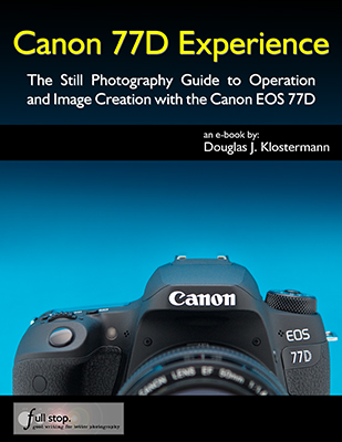 Informeer Archaïsch in tegenstelling tot Canon 77D Experience - The First User's Guide for the Canon EOS 77D