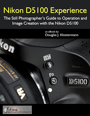 Nikon D5100 book guide D5100 manual download tutorial how to for dummies instruction Nikon D5100 Experience Douglas Klostermann